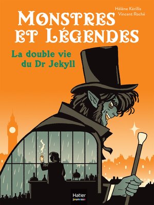 cover image of La double vie du Dr Jekyll--CP/CE1 6/7 ans